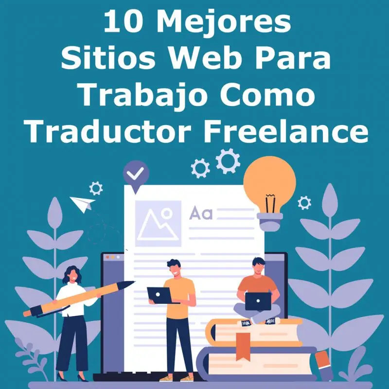 10 Mejores Ideas Para Trabajos Independientes traductor